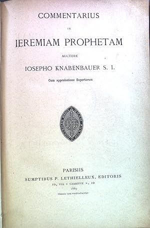 Seller image for Commentarius in Ieremiam Prophetam. Cursus Scripturae Sacrae. Commentariorum in V.T.Pars III in Libros Propheticos II. for sale by books4less (Versandantiquariat Petra Gros GmbH & Co. KG)