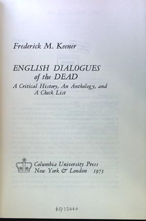 Seller image for English Dialogues of the Dead. A Critical History, An Anthology, and A Check List; for sale by books4less (Versandantiquariat Petra Gros GmbH & Co. KG)