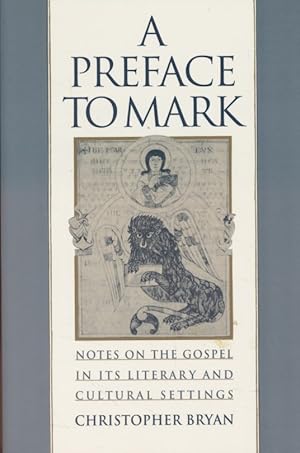 Seller image for A Preface to Mark. Notes on the Gospel in Its Literary and Cultural Settings. for sale by Fundus-Online GbR Borkert Schwarz Zerfa