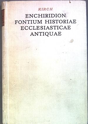 Image du vendeur pour Enchiridion Fontium Historiae Ecclesiasticae Antiquae. mis en vente par books4less (Versandantiquariat Petra Gros GmbH & Co. KG)