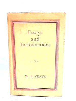 Seller image for Essays and Introductions for sale by World of Rare Books