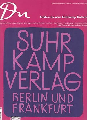 Das Kulturmagazin - Du 803 -Januar Februar 2010 - Gibt es eine neue Suhrkamp-Kultur?