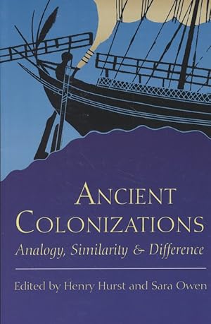 Seller image for Ancient Colonizations. Analogy, Similarity and Difference. for sale by Fundus-Online GbR Borkert Schwarz Zerfa