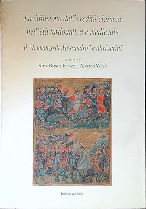 Image du vendeur pour La diffusione dell'eredita' classica nell'eta' tardoantica e medievale mis en vente par Librodifaccia