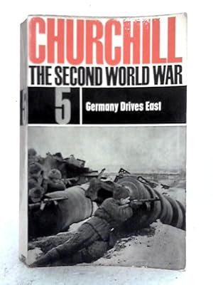 Seller image for The Second World War Volume V - Germany Drives East for sale by World of Rare Books