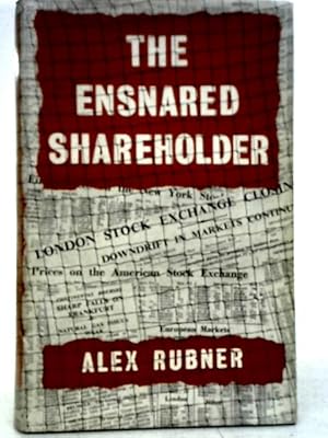 Seller image for The Ensnared Shareholder: Directors and The Modern Corporation for sale by World of Rare Books