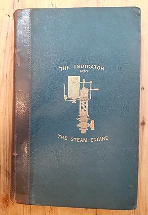 The Engineer's Practical Guide, and the Working of the Steam Engine Explained By the Use of the I...