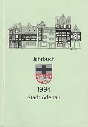 Bild des Verkufers fr Jahrbuch 1994 Stadt Adenau - 25. Heimatfest der Stadt Adenau zum Verkauf von Versandantiquariat Nussbaum