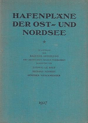 Image du vendeur pour Hafenplne der Ost- und Nordsee: umfassend die Deutsche Kste der Ostsee mit Bodden und Haffs, die schwedische Kste von Gotenburg bis Ystad, die gesamten dnischen Gewsser und die Deutsche Kste der Nordsee mis en vente par Antiquariat Christian Wulff