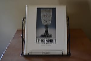 IL Vetro Soffiato Da Roma Antica A Venezia Italian Blown Glass From Ancient Rome To Venice Transl...