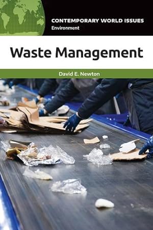 Seller image for Waste Management: A Reference Handbook (Contemporary World Issues) by Newton, David E. [Hardcover ] for sale by booksXpress