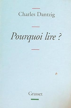 Seller image for Pourquoi Lire ? for sale by Librodifaccia