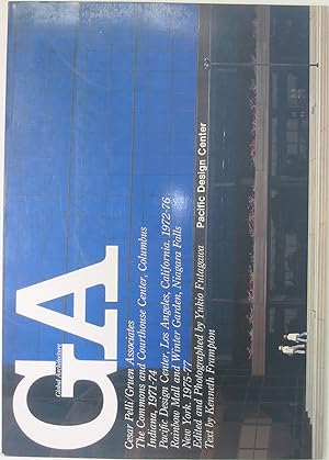 Bild des Verkufers fr GA Global Architecture 59: Cesar Pelli/Gruen Associates / The Commons and Courthouse Center, Indiana, 1971-74 / Pacific Design Center, Los Angeles, California, 1972-76 / Rainbow Mall and Winter Garden, Niagara Falls New York, 1975-77 zum Verkauf von Powell's Bookstores Chicago, ABAA