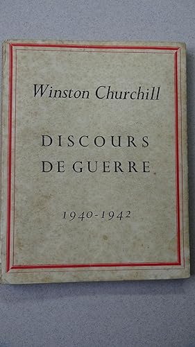 Discours de guerre 1940 - 1942