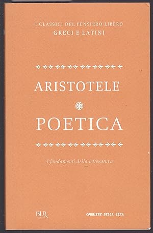 Seller image for Poetica. Tewsto greco a fronte. Traduzione di Diego Lanza for sale by Graphem. Kunst- und Buchantiquariat