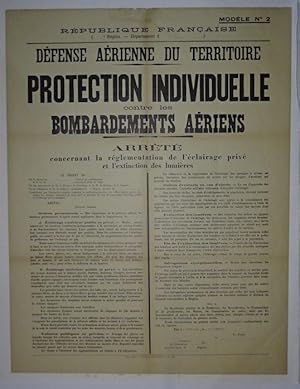 Défense aérienne du territoire. Protection individuelle contre les bombardements aériens. Arrêté ...