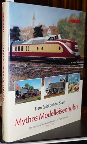 Seller image for Dem Spiel auf der Spur. Mythos Modelleisenbahn. Die Geschichte des Hauses Mrklin von 1859 bis heute. for sale by Antiquariat Dwal