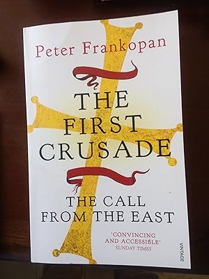 Imagen del vendedor de The First Crusade: The Call from the East a la venta por Aegean Agency