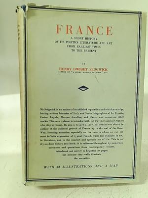 Image du vendeur pour France: A Short History of its Politics Literature and Art From Earliest Times to the Present. mis en vente par World of Rare Books