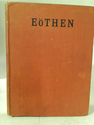 Image du vendeur pour Eothen: Or Traces of Travel Brought Home From the East mis en vente par World of Rare Books