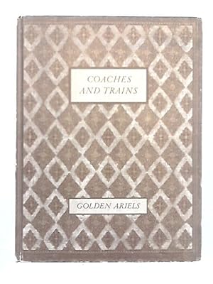 Image du vendeur pour Coaches and Trains (Golden Ariels; No.7; 19th Century Transport Prints; Vol.2) mis en vente par World of Rare Books