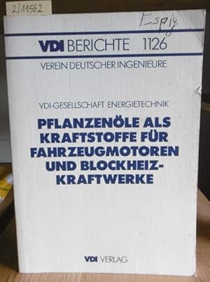 Image du vendeur pour Pflanzenle als Kraftstoffe fr Fahrzeugmotoren und Blockheizkraftwerke. Nutzen, Kosten, Perspektiven. Tagung Wrzburg, 4. u. 5. Juli 1994. mis en vente par Versandantiquariat Trffelschwein