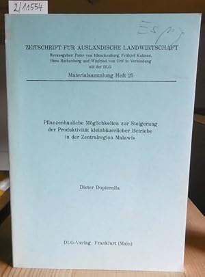 Bild des Verkufers fr Pflanzenbauliche Mglichkeiten zur Steigerung der Produktivitt kleinbuerlicher Betriebe in der Zentralregion Malawis. zum Verkauf von Versandantiquariat Trffelschwein