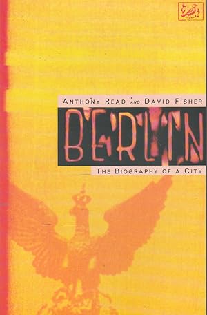 Image du vendeur pour Berlin: The Biography of a City mis en vente par The Glass Key