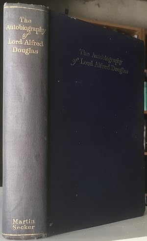 The Autobiography of Lord Alftrd Douglas