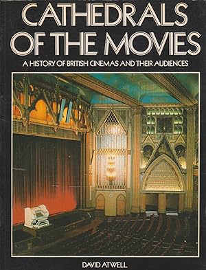 Seller image for Cathedrals of the Movies: A History of British Cinemas and their Audiences for sale by The Glass Key