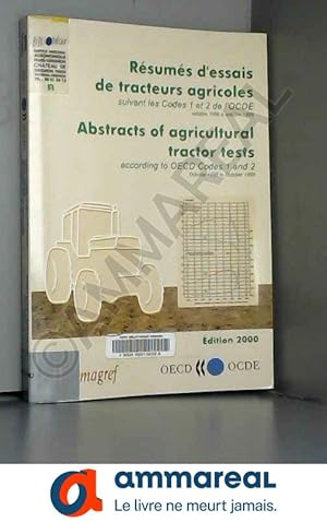 Bild des Verkufers fr Rsums d'essais de tracteurs agricoles suivant les codes 1 et 2 de l'OCDE 1999/2000 zum Verkauf von Ammareal