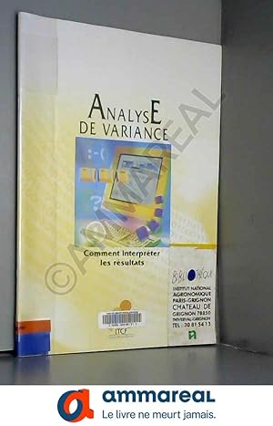 Seller image for Comment interpreter les rsultats d'une analyse de variance ? for sale by Ammareal