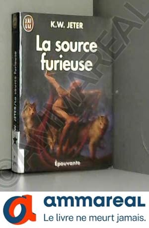 Image du vendeur pour La source fourieuse mis en vente par Ammareal