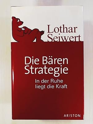 Seller image for Die Bren-Strategie: In der Ruhe liegt die Kraft for sale by Leserstrahl  (Preise inkl. MwSt.)