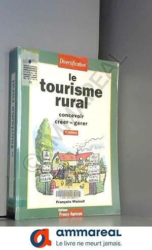 Bild des Verkufers fr Le tourisme rural zum Verkauf von Ammareal