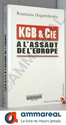 Bild des Verkufers fr KGB & Cie  l'assaut de l'Europe zum Verkauf von Ammareal