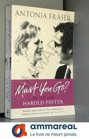 Bild des Verkufers fr Must You Go?: My Life with Harold Pinter zum Verkauf von Ammareal