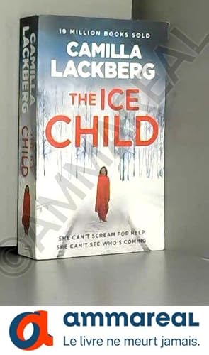 Imagen del vendedor de The Ice Child : Patrick Hedstrom and Erica Falck 09 a la venta por Ammareal