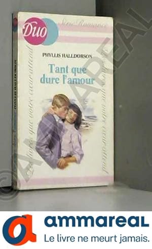 Bild des Verkufers fr Tant que dure l'amour (Duo) zum Verkauf von Ammareal