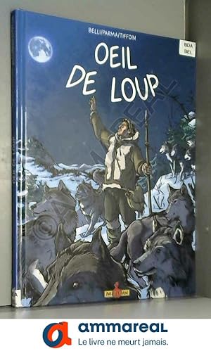 Image du vendeur pour Oeil de Loup mis en vente par Ammareal