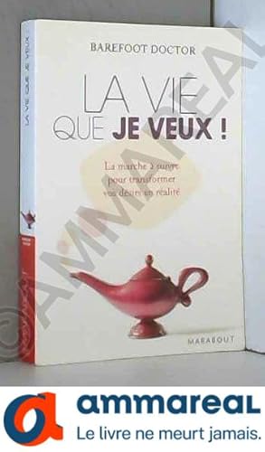 Seller image for La vie que je veux ! for sale by Ammareal