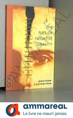 Seller image for Pull of Negative Gravity for sale by Ammareal