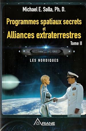 Seller image for Programmes spatiaux secrets et alliances extraterrestres. Les Nordiques. Tome 2 for sale by ARTLINK