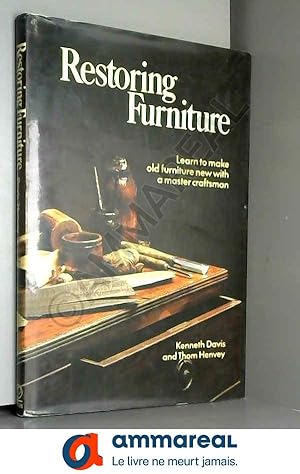 Seller image for Restoring Furniture for sale by Ammareal