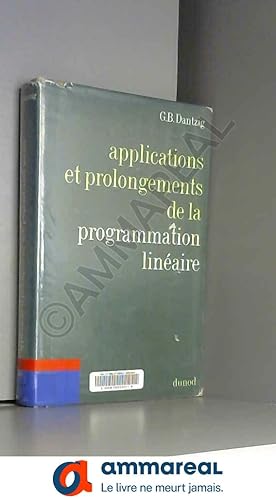 Image du vendeur pour Applications et prolongements de la programmation linaire mis en vente par Ammareal