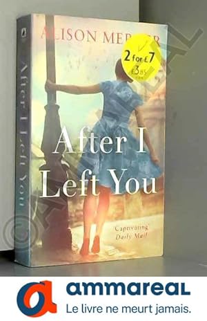 Seller image for After I Left You for sale by Ammareal