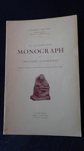 Seller image for An illustrated Monograph of Chartres Cathedral. for sale by GAMANDER ANTIQUARIAT