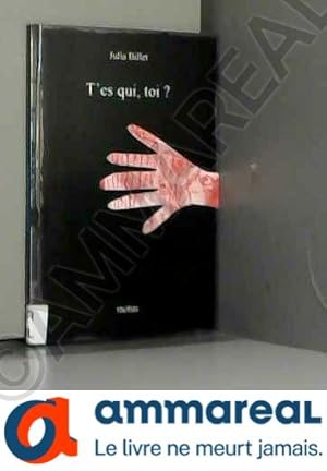 Seller image for T'es qui, toi ? for sale by Ammareal