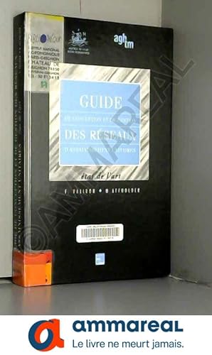 Seller image for Guide de conception et de gestion des rseaux d'assainissement unitaires: tat de l'art for sale by Ammareal