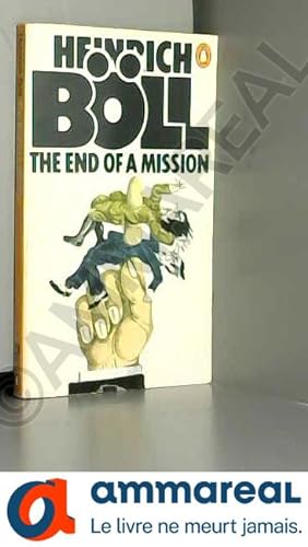 Seller image for The End of a Mission for sale by Ammareal